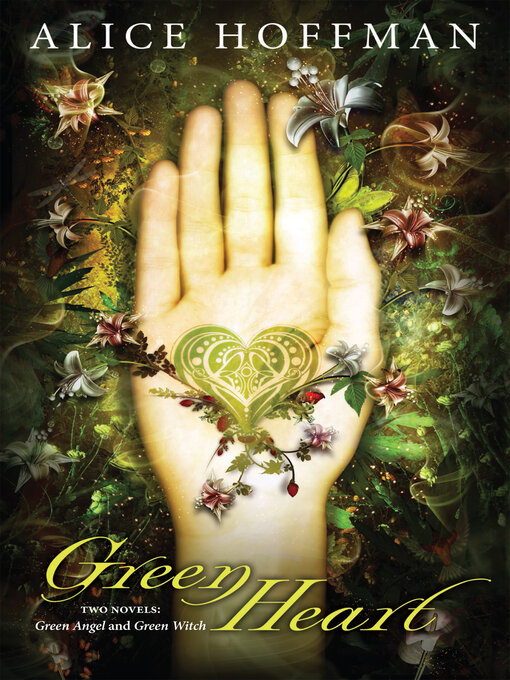 Title details for Green Heart by Alice Hoffman - Available